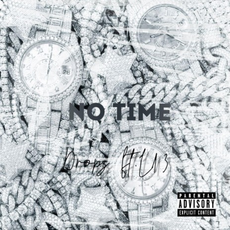 No Time ft. L13 & JpBeatz | Boomplay Music