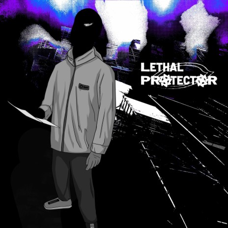 Lethal Protector