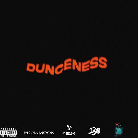 Dunceness ft. Kimi | Boomplay Music