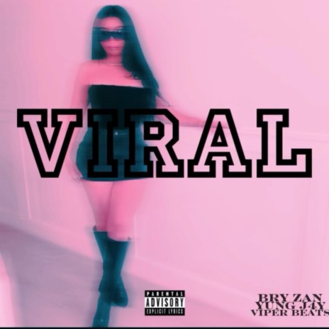 Viral ft. Yung J4Y | Boomplay Music