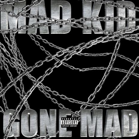 GONE MAD | Boomplay Music