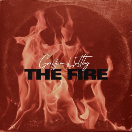 The Fire | Boomplay Music