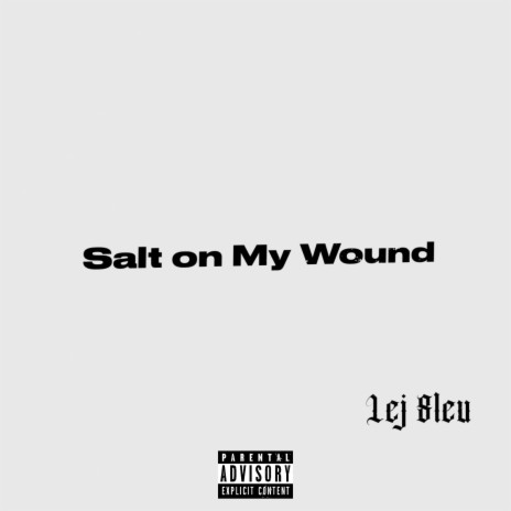 Salt On My Wound | Boomplay Music