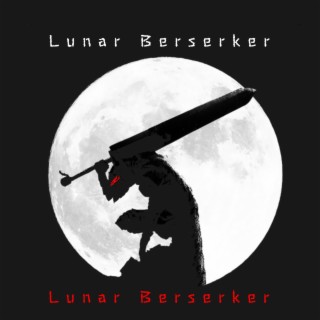 Lunar Berserker