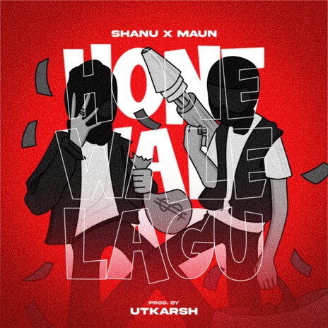 Hone Wale Lagu ft. shanu | Boomplay Music