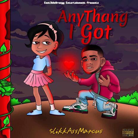 AnyThang I Got | Boomplay Music