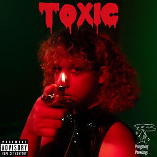 !TOXIC!