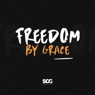 Freedom By Grace (Live)