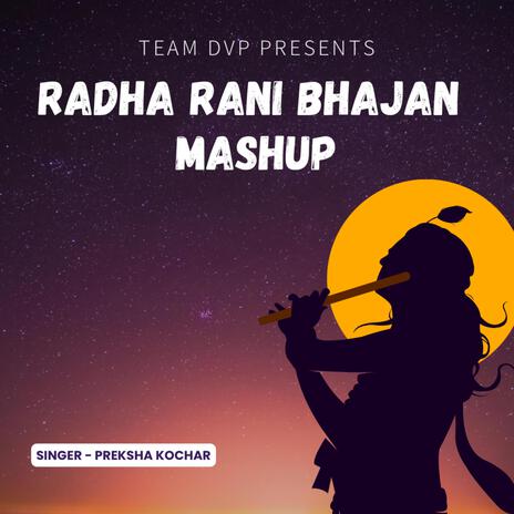 Radha Rani Bhajan Mix | Boomplay Music