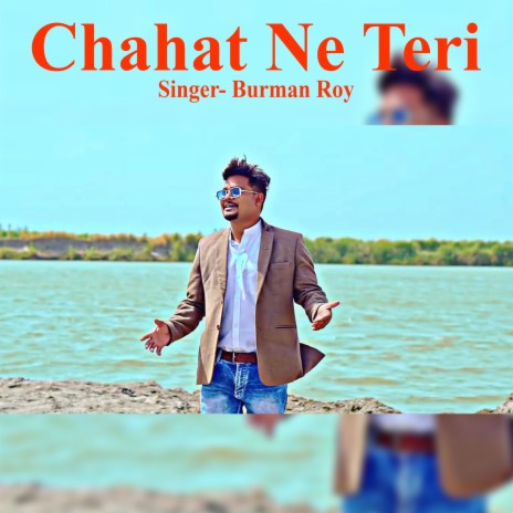 Chahat Ne Teri | Boomplay Music