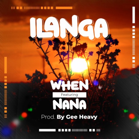 ILanga ft. Nana | Boomplay Music