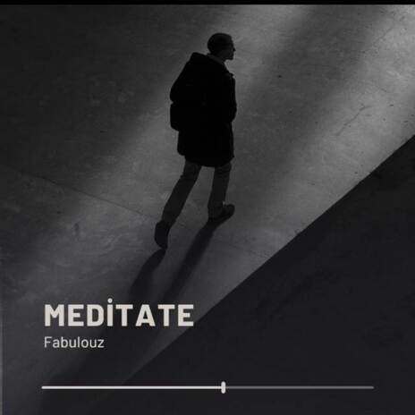 Meditate | Boomplay Music