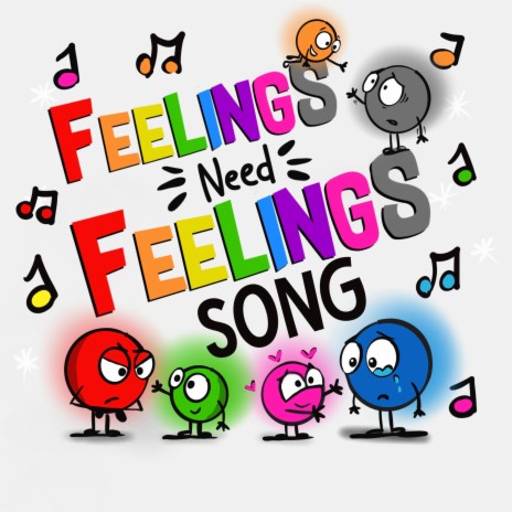 Feelings Need Feelings | Boomplay Music