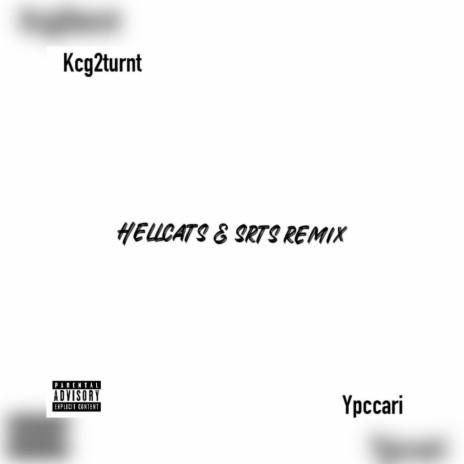 Hellcats and Srts (Remix) ft. Ypccari | Boomplay Music