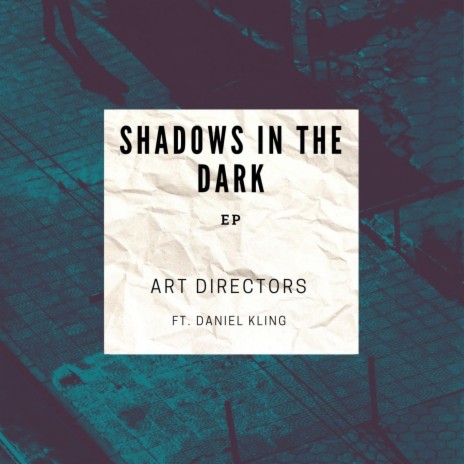 Shadows in the Dark (Part.II) ft. Daniel Kling | Boomplay Music