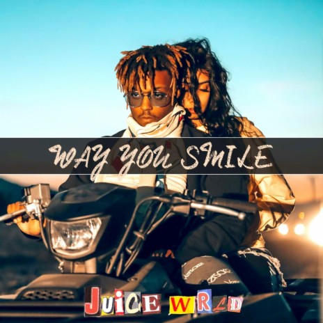 Way You Smile | Boomplay Music