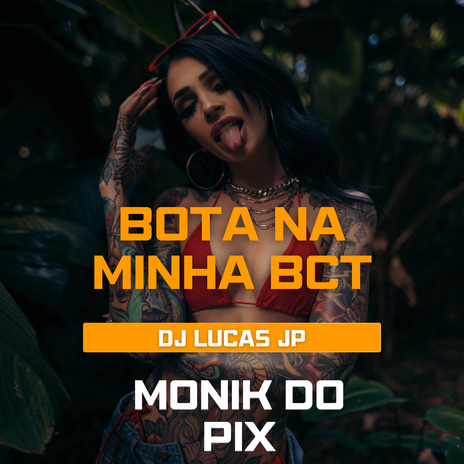 Bota na minha Bct | Boomplay Music