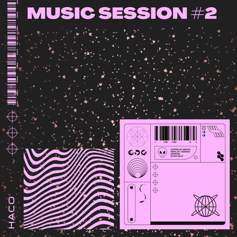 Music Session #2 | Boomplay Music