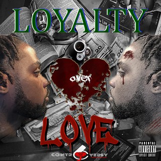 Loyalty Over Love