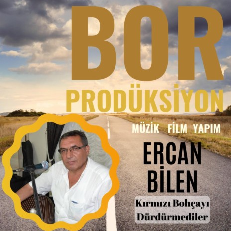 Kırmızı Bohçayı Dürdürmediler ft. Ercan Bilen