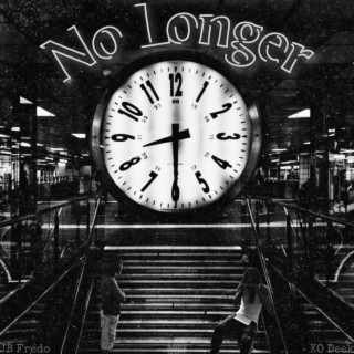 No Longer ft. JB Fredo lyrics | Boomplay Music