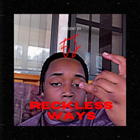 Reckless Ways | Boomplay Music