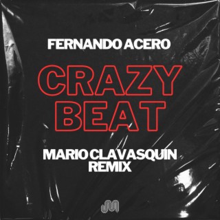 Crazy Beat (Mario Clavasquin Remix)