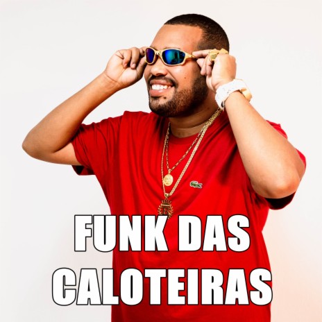 Funk das Caloteiras | Boomplay Music