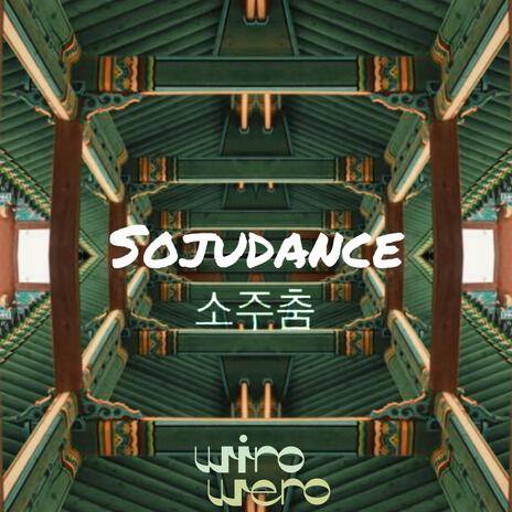 Soju dance | Boomplay Music