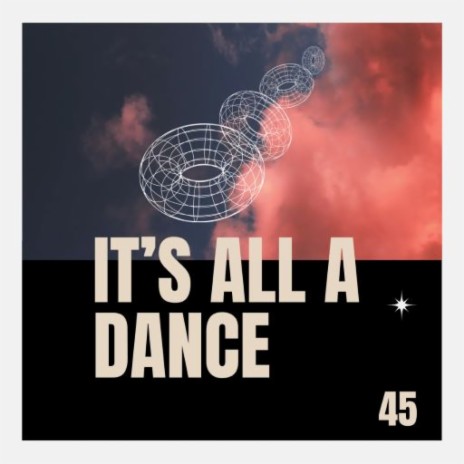 It's All a Dance | Boomplay Music