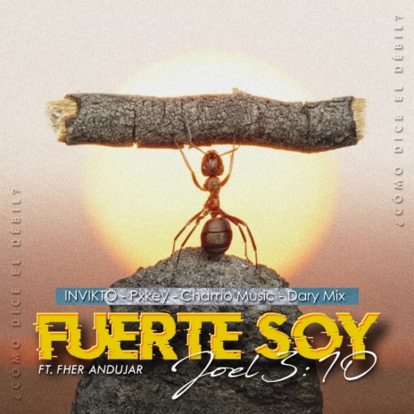 Fuerte Soy ft. Pxkey, Chamo Music, Dary Mix & Fher Andujar