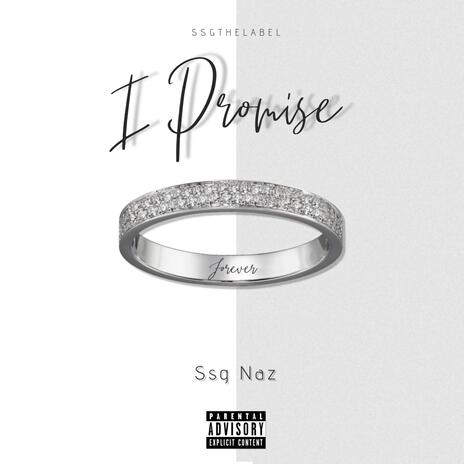 I Promise | Boomplay Music