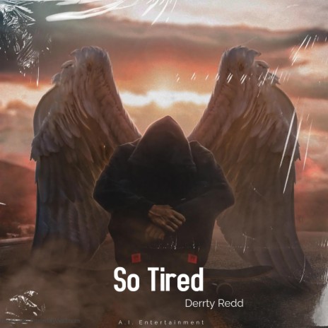 So Tired | Boomplay Music