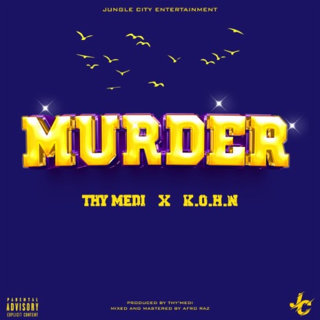 MURDER ft. K.O.H.N | Boomplay Music