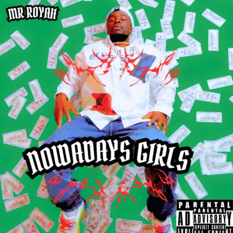 Nowadays girls | Boomplay Music