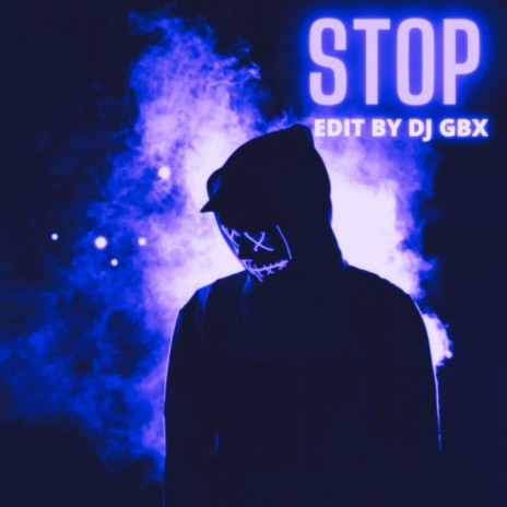 STOP (EDIT) ft. Engravity