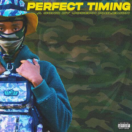 Perfect Timing | Boomplay Music