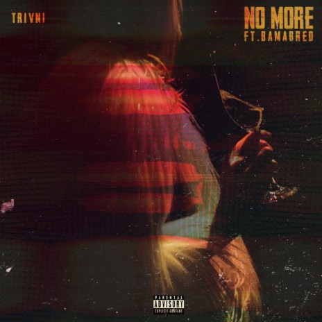 No More ft. Bama Bred | Boomplay Music