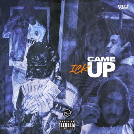 Came Up | Boomplay Music