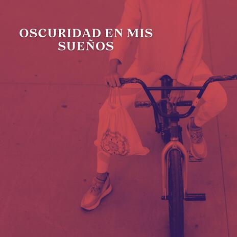 Oscuridad en Mis Sueños | Boomplay Music