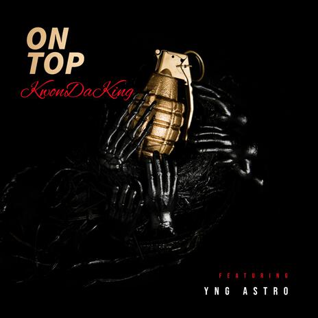 On Top ft. YNG Astro | Boomplay Music