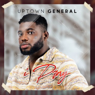 Uptown General