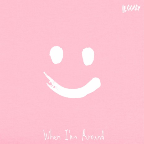 When I'm Around | Boomplay Music