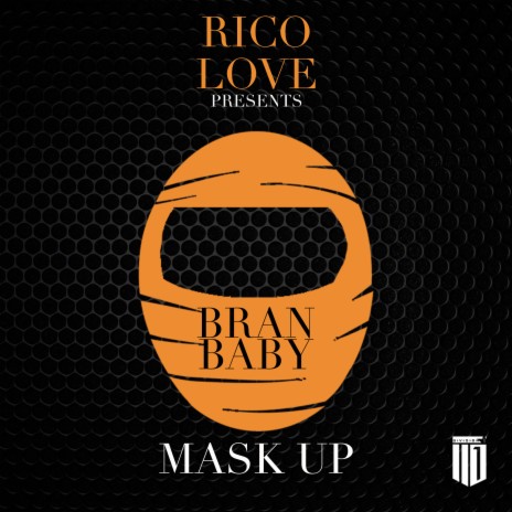 MASK UP ft. Branbaby | Boomplay Music