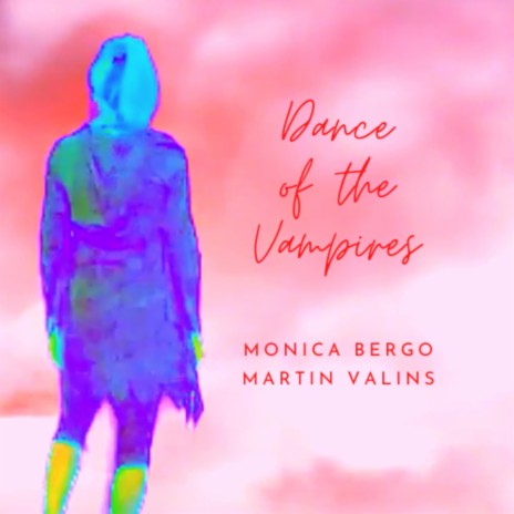 Dance Of The Vampires ft. Martin Valins