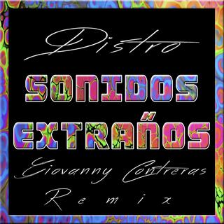 Sonidos Extraños 1.1 (Feat. Dj Distro)