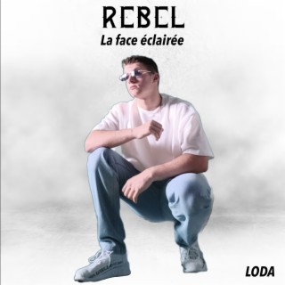 Rebel (La face éclairée)