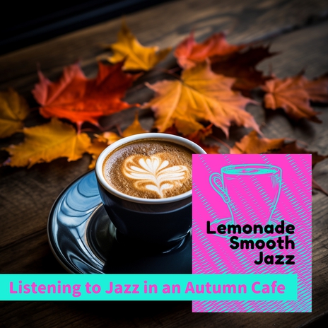 Gentle Jazz in Autumn Afternoon | Boomplay Music