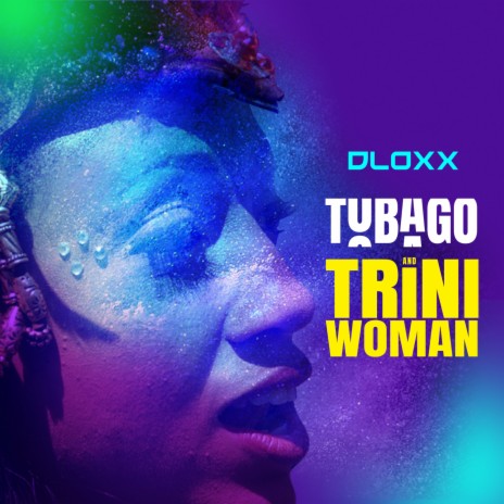 Tobago and Trini Woman | Boomplay Music