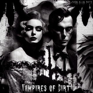 Vampires of Dirt lyrics | Boomplay Music